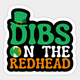 Dibs On The Redhead Sticker